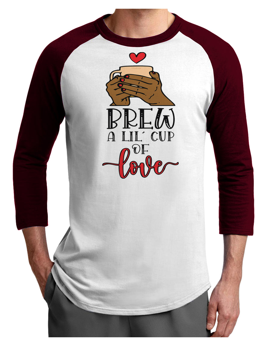 Brew a lil cup of love Adult Raglan Shirt-Mens T-Shirt-TooLoud-White-Black-X-Small-Davson Sales