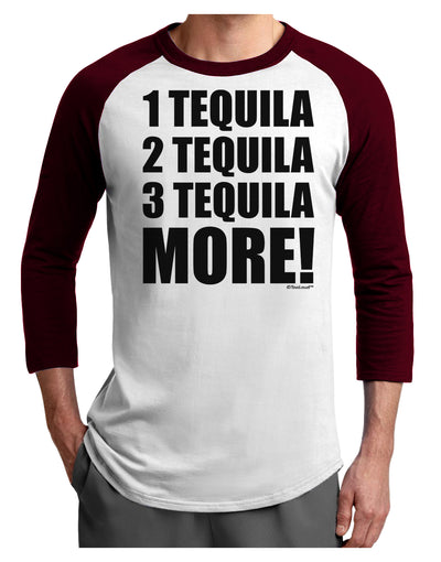 1 Tequila 2 Tequila 3 Tequila More Adult Raglan Shirt by TooLoud-TooLoud-White-Cardinal-X-Small-Davson Sales