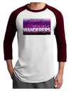 TooLoud We're All Just Wanderers Adult Raglan Shirt-Raglan Shirt-TooLoud-White-Cardinal-X-Small-Davson Sales