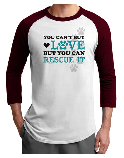 Can't Buy Love Rescue It Adult Raglan Shirt-TooLoud-White-Cardinal-X-Small-Davson Sales