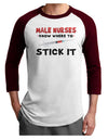 Male Nurses - Stick It Adult Raglan Shirt-TooLoud-White-Cardinal-X-Small-Davson Sales