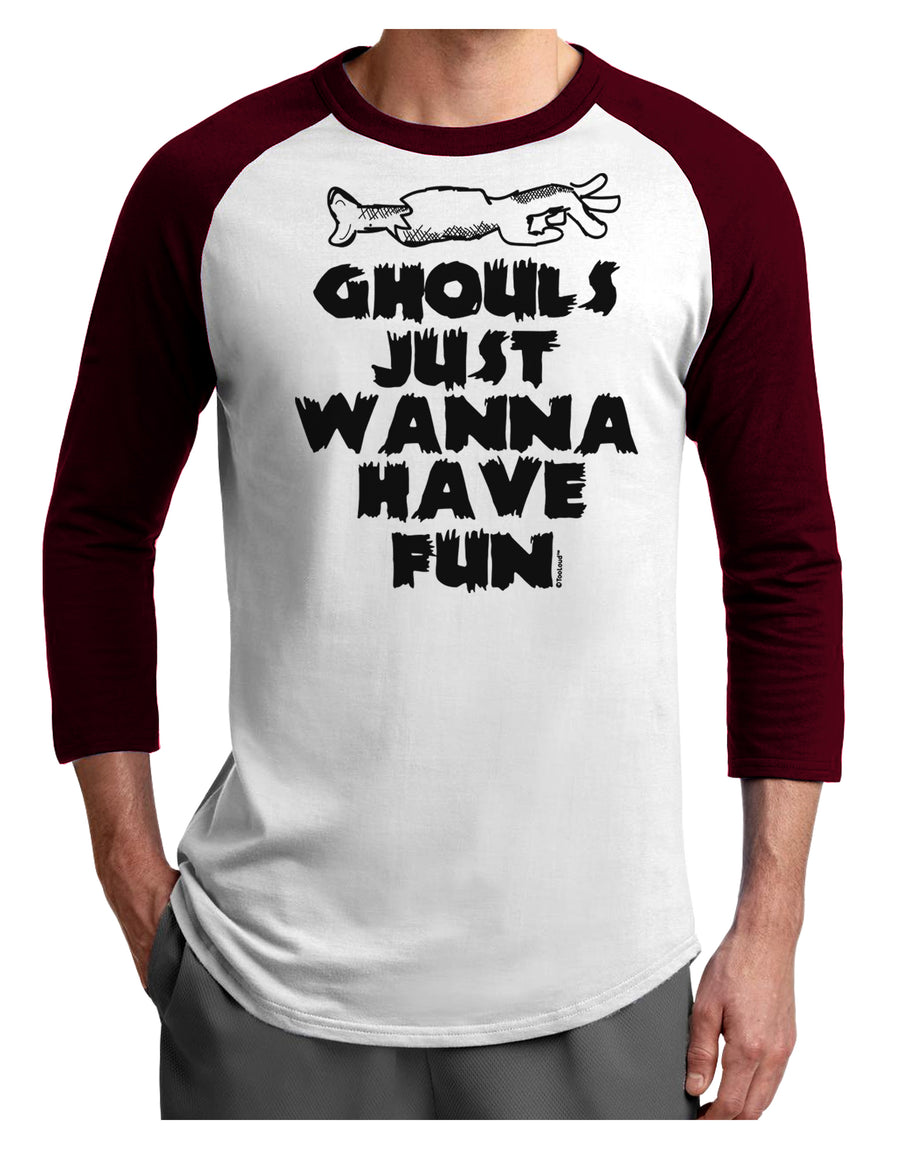 Ghouls Just Wanna Have Fun Adult Raglan Shirt White Black 3XL Tooloud
