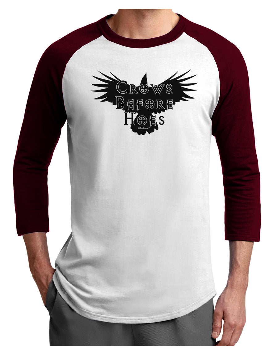 Crows Before Hoes Design Adult Raglan Shirt by TooLoud-TooLoud-White-Black-X-Small-Davson Sales