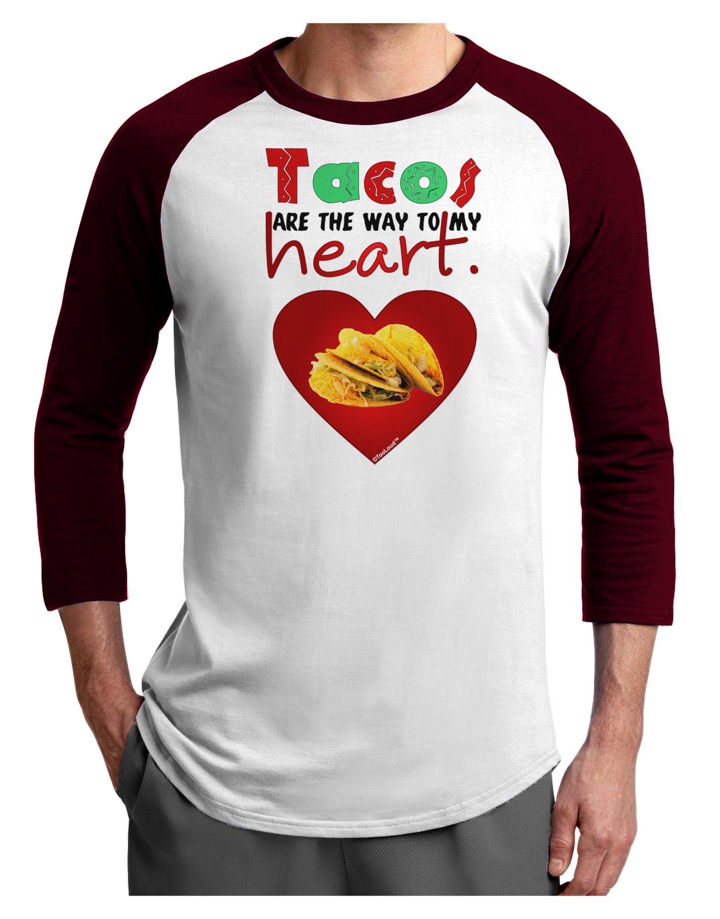 Tacos Are the Way To My Heart Adult Raglan Shirt-TooLoud-White-Cardinal-X-Small-Davson Sales