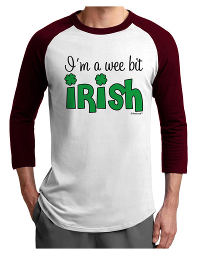 I'm A Wee Bit Irish Adult Raglan Shirt by TooLoud-Mens T-Shirt-TooLoud-White-Cardinal-X-Small-Davson Sales