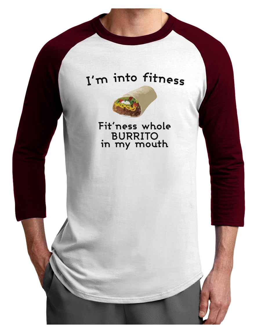 I'm Into Fitness Burrito Funny Adult Raglan Shirt by TooLoud-Clothing-TooLoud-White-Black-X-Small-Davson Sales