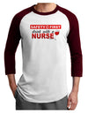 Drink With A Nurse Adult Raglan Shirt-TooLoud-White-Cardinal-X-Small-Davson Sales