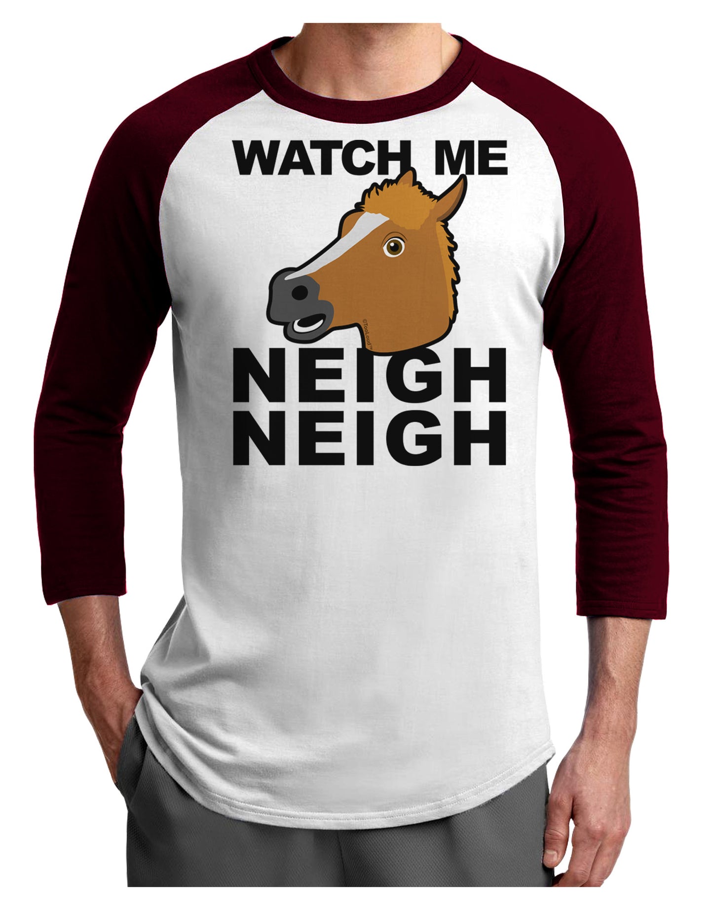 Watch Me Neigh Neigh Adult Raglan Shirt-Raglan Shirt-TooLoud-White-Cardinal-X-Small-Davson Sales