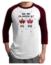 Be My Player 2 Adult Raglan Shirt-TooLoud-White-Cardinal-X-Small-Davson Sales