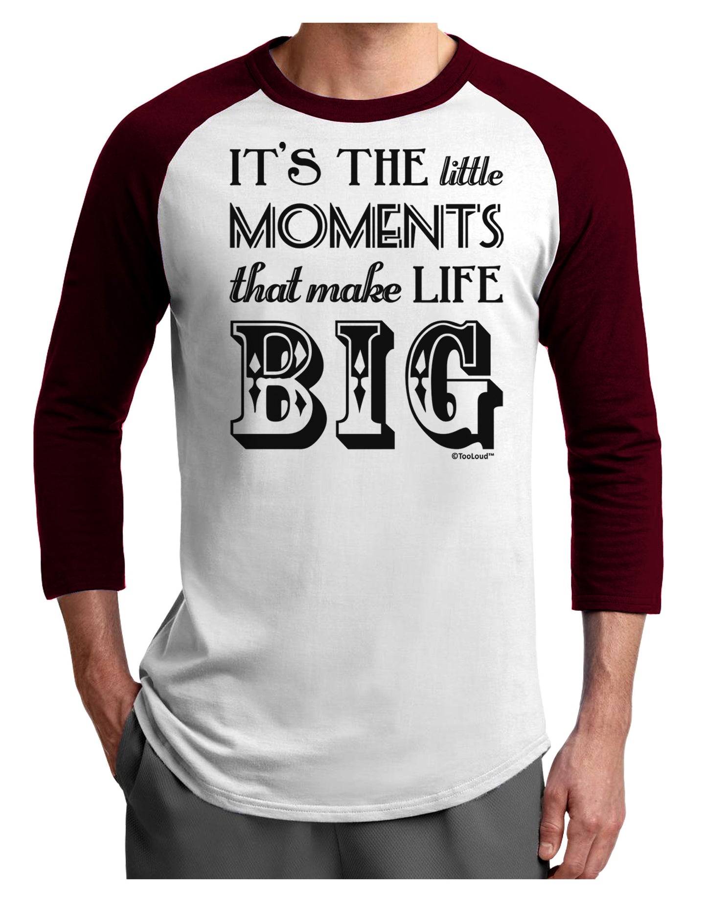 It’s the Little Moments that Make Life Big Adult Raglan Shirt-TooLoud-White-Cardinal-X-Small-Davson Sales