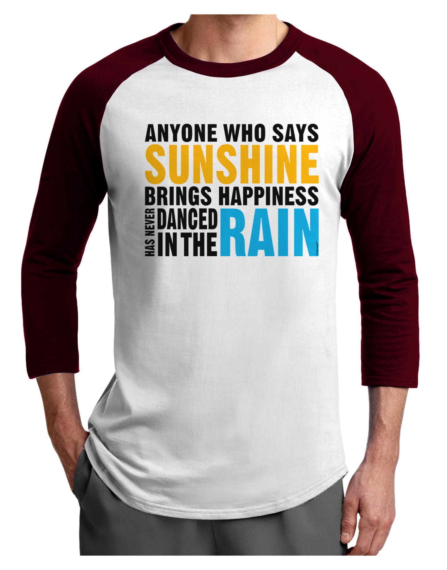 Anyone Who Says Sunshine Inspirational Quote Adult Raglan Shirt-TooLoud-White-Cardinal-X-Small-Davson Sales