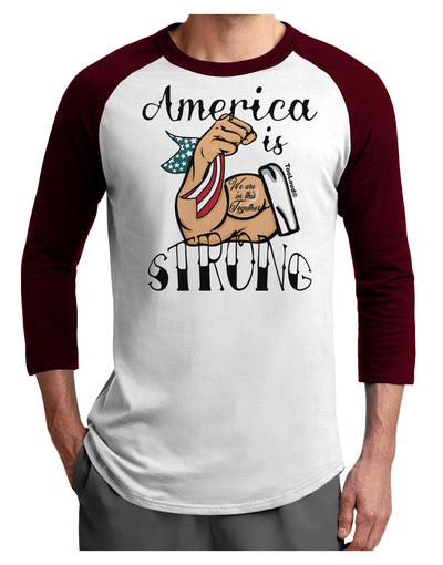America is Strong We will Overcome This Adult Raglan Shirt White Cardi