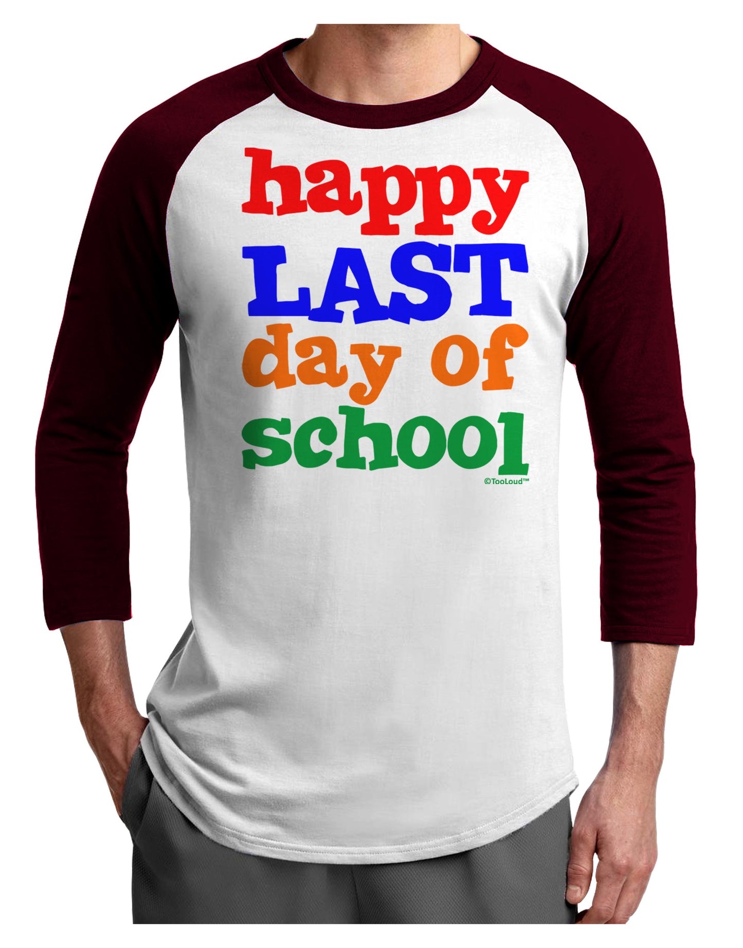Happy Last Day of School Adult Raglan Shirt-TooLoud-White-Cardinal-X-Small-Davson Sales