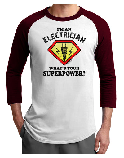 Electrician - Superpower Adult Raglan Shirt-TooLoud-White-Cardinal-X-Small-Davson Sales