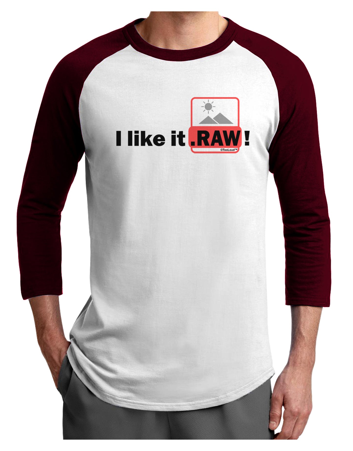I Like It RAW Adult Raglan Shirt-TooLoud-White-Cardinal-X-Small-Davson Sales