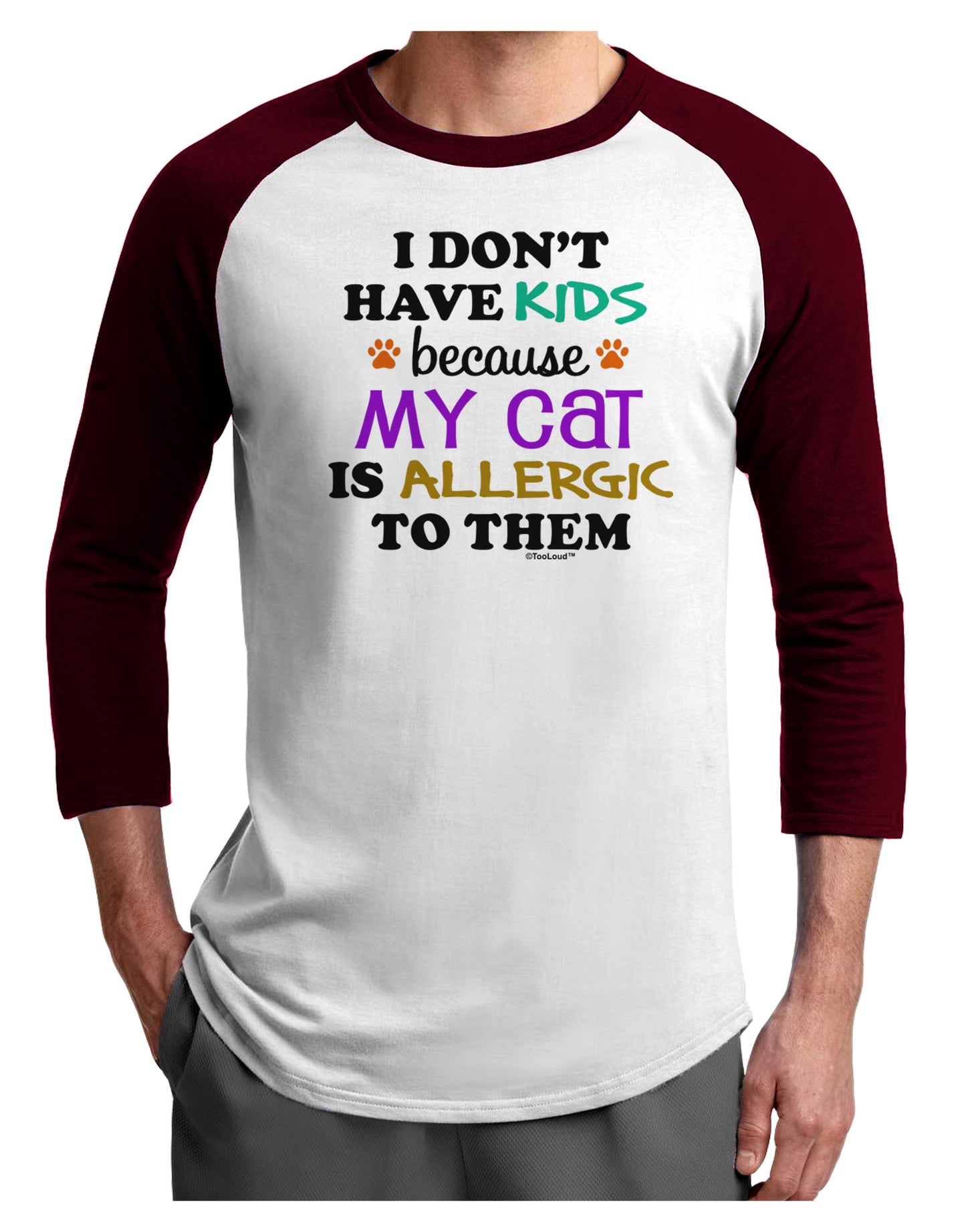 I Don't Have Kids - Cat Adult Raglan Shirt-TooLoud-White-Cardinal-X-Small-Davson Sales