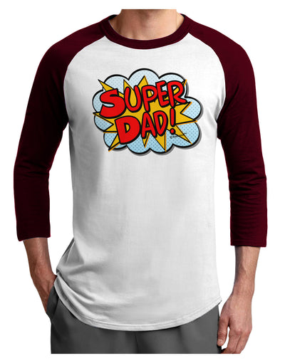 Super Dad - Superhero Comic Style Adult Raglan Shirt-Raglan Shirt-TooLoud-White-Cardinal-X-Small-Davson Sales