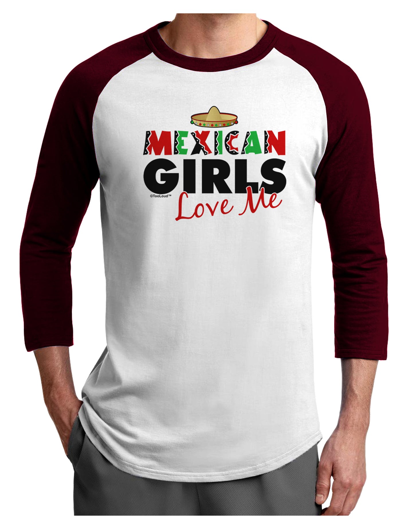Mexican Girls Love Me Adult Raglan Shirt-TooLoud-White-Cardinal-X-Small-Davson Sales