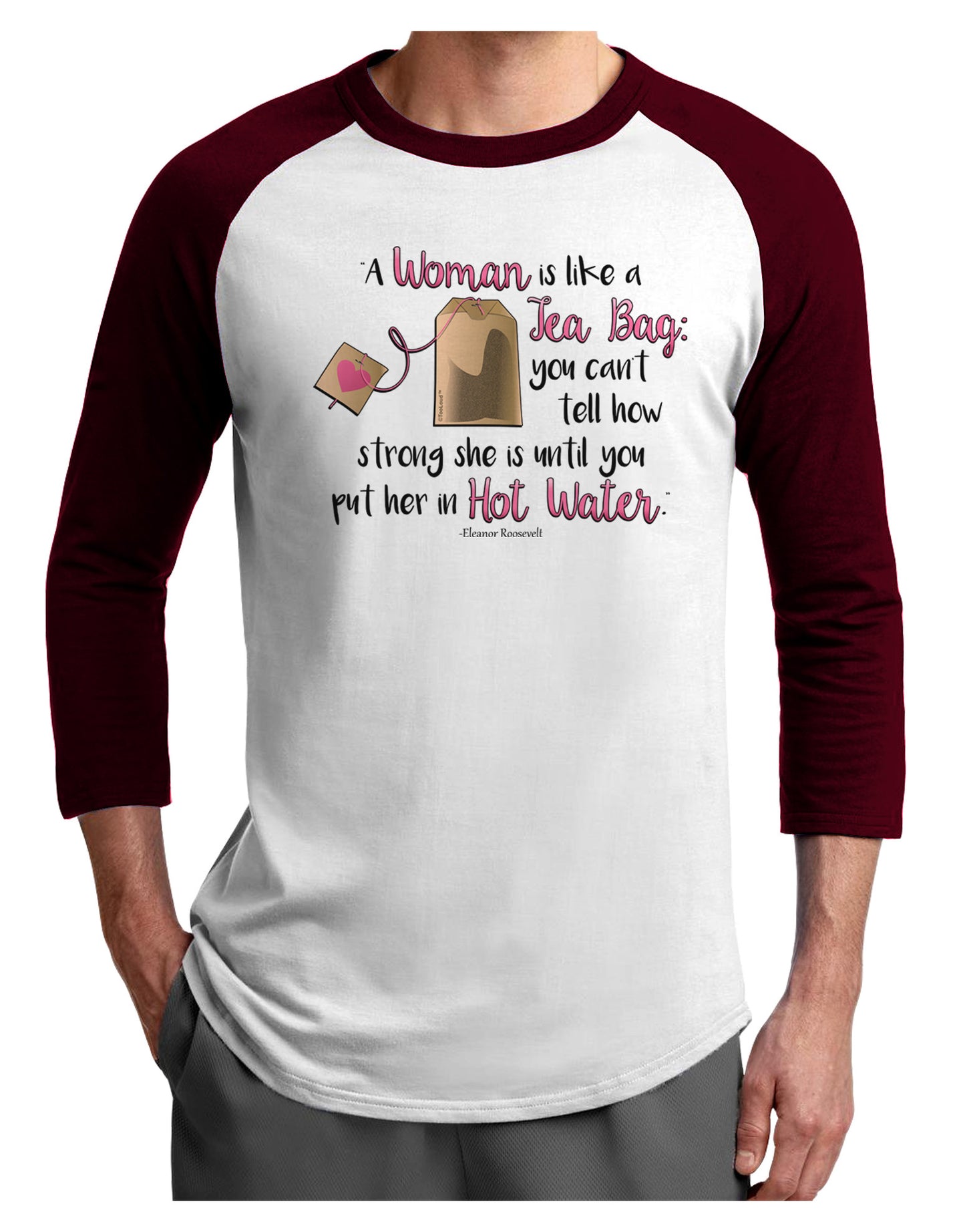 Woman Like A Tea Bag Eleanor R Adult Raglan Shirt-Raglan Shirt-TooLoud-White-Cardinal-X-Small-Davson Sales