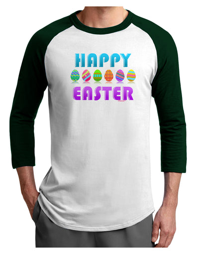 Happy Easter Decorated Eggs Adult Raglan Shirt-Raglan Shirt-TooLoud-White-Forest-X-Small-Davson Sales