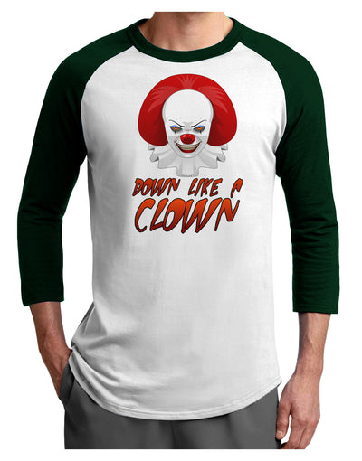 Down Like a Clown Adult Raglan Shirt-TooLoud-White-Forest-X-Small-Davson Sales