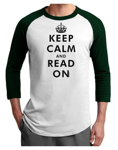 Keep Calm and Read On Adult Raglan Shirt-TooLoud-White-Forest-X-Small-Davson Sales