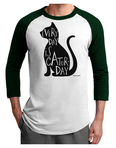 Every Day Is Caturday Cat Silhouette Adult Raglan Shirt by TooLoud-TooLoud-White-Forest-X-Small-Davson Sales