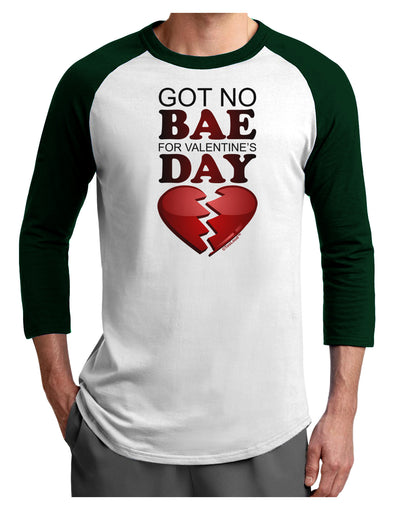 No Bae For Valentine's Day Adult Raglan Shirt-Raglan Shirt-TooLoud-White-Forest-X-Small-Davson Sales