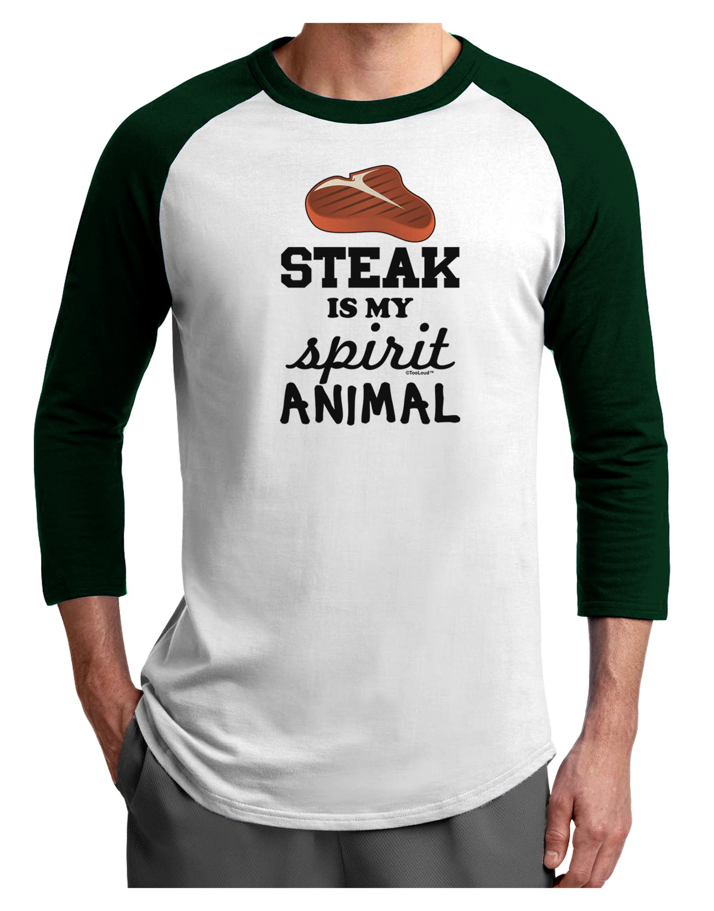 Steak Is My Spirit Animal Adult Raglan Shirt-Raglan Shirt-TooLoud-White-Forest-X-Small-Davson Sales