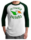 Actually Irish Adult Raglan Shirt-Raglan Shirt-TooLoud-White-Forest-X-Small-Davson Sales