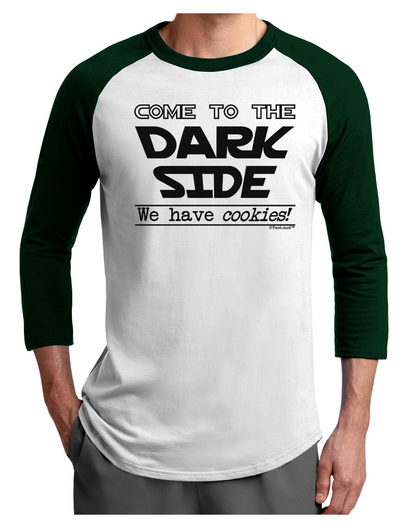 Come To The Dark Side - Cookies Adult Raglan Shirt by-Raglan Shirt-TooLoud-White-Forest-X-Small-Davson Sales
