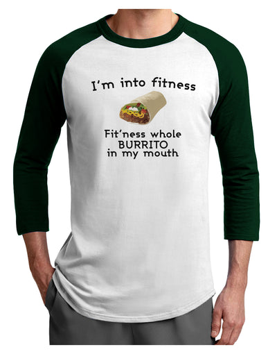 I'm Into Fitness Burrito Funny Adult Raglan Shirt by TooLoud-Clothing-TooLoud-White-Forest-X-Small-Davson Sales