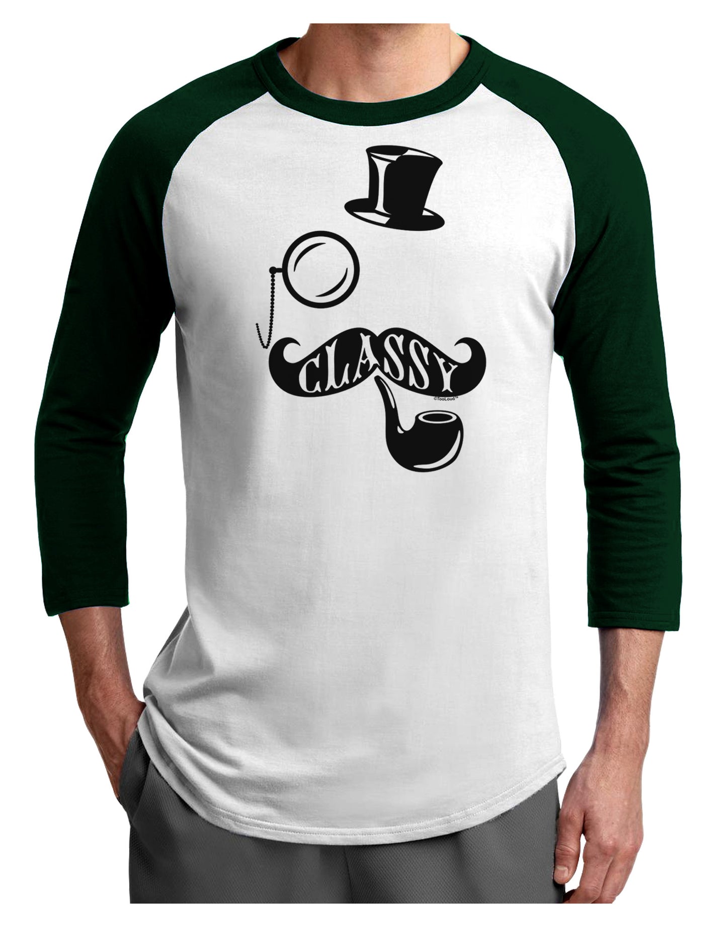 Classy Tophat Mustache Pipe and Monocle Adult Raglan Shirt-Raglan Shirt-TooLoud-White-Forest-X-Small-Davson Sales