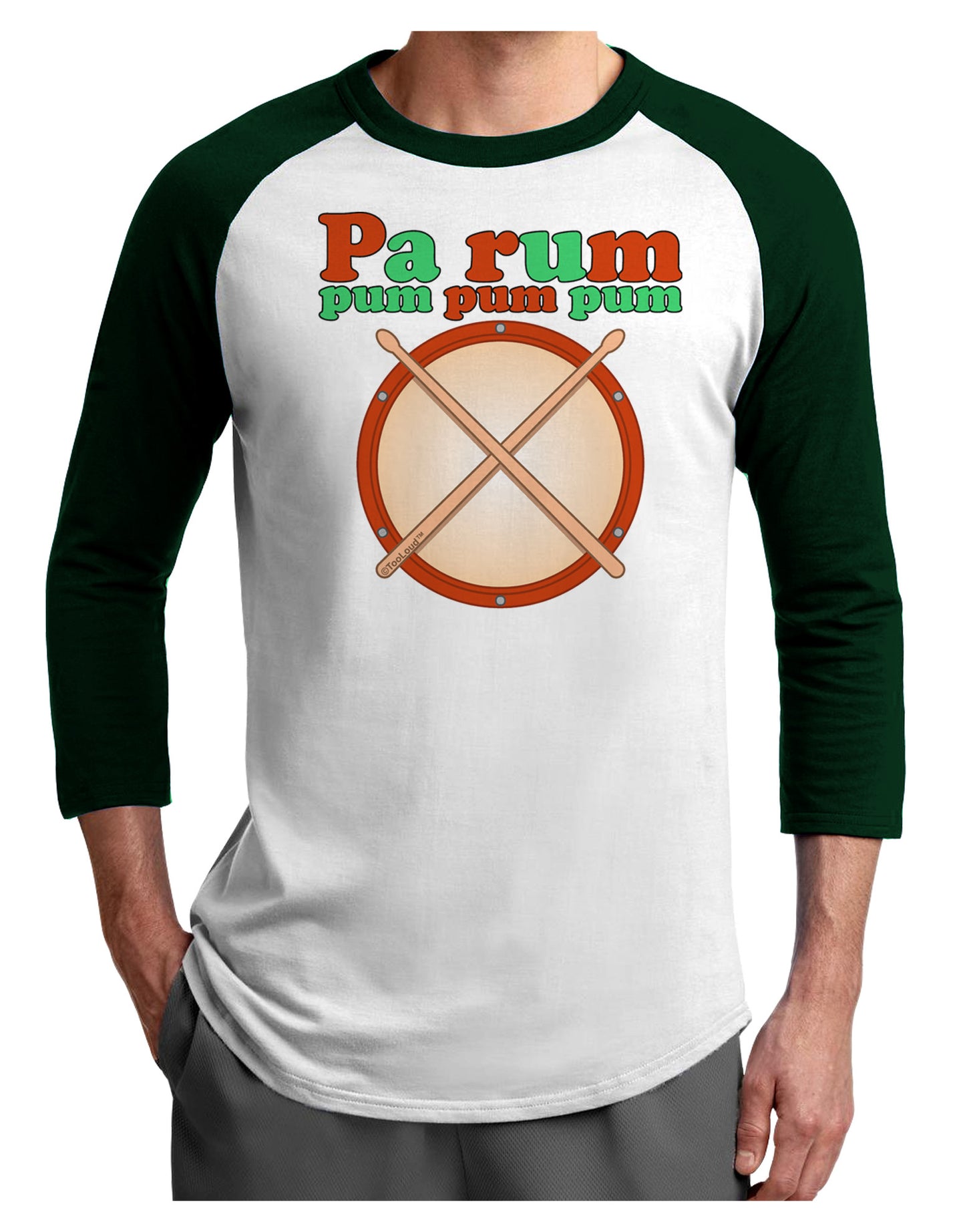 Pa Rum Pum Pum Pum Adult Raglan Shirt-TooLoud-White-Forest-X-Small-Davson Sales