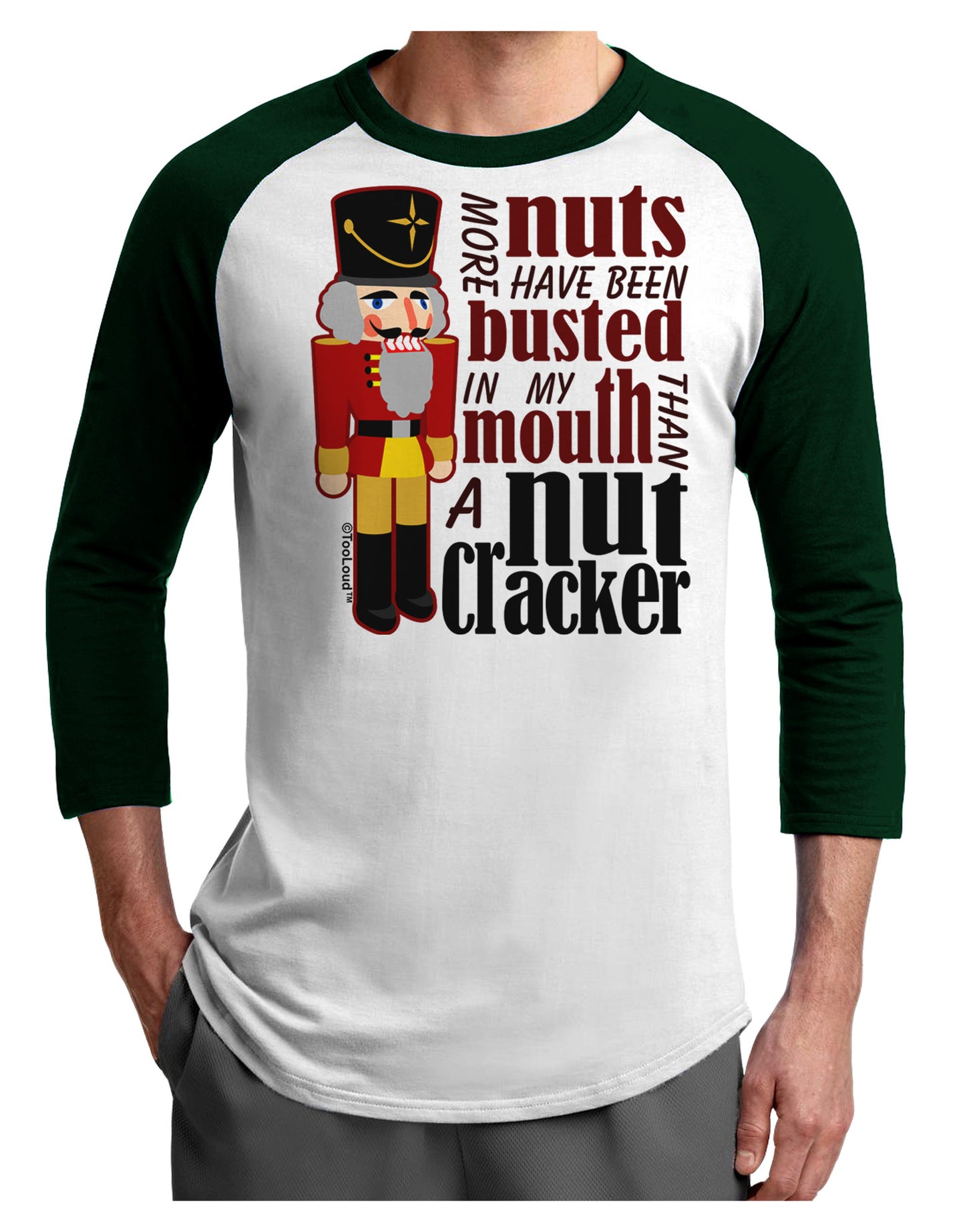 More Nuts Busted - My Mouth Adult Raglan Shirt by-Raglan Shirt-TooLoud-White-Forest-X-Small-Davson Sales