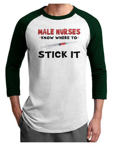 Male Nurses - Stick It Adult Raglan Shirt-TooLoud-White-Forest-X-Small-Davson Sales