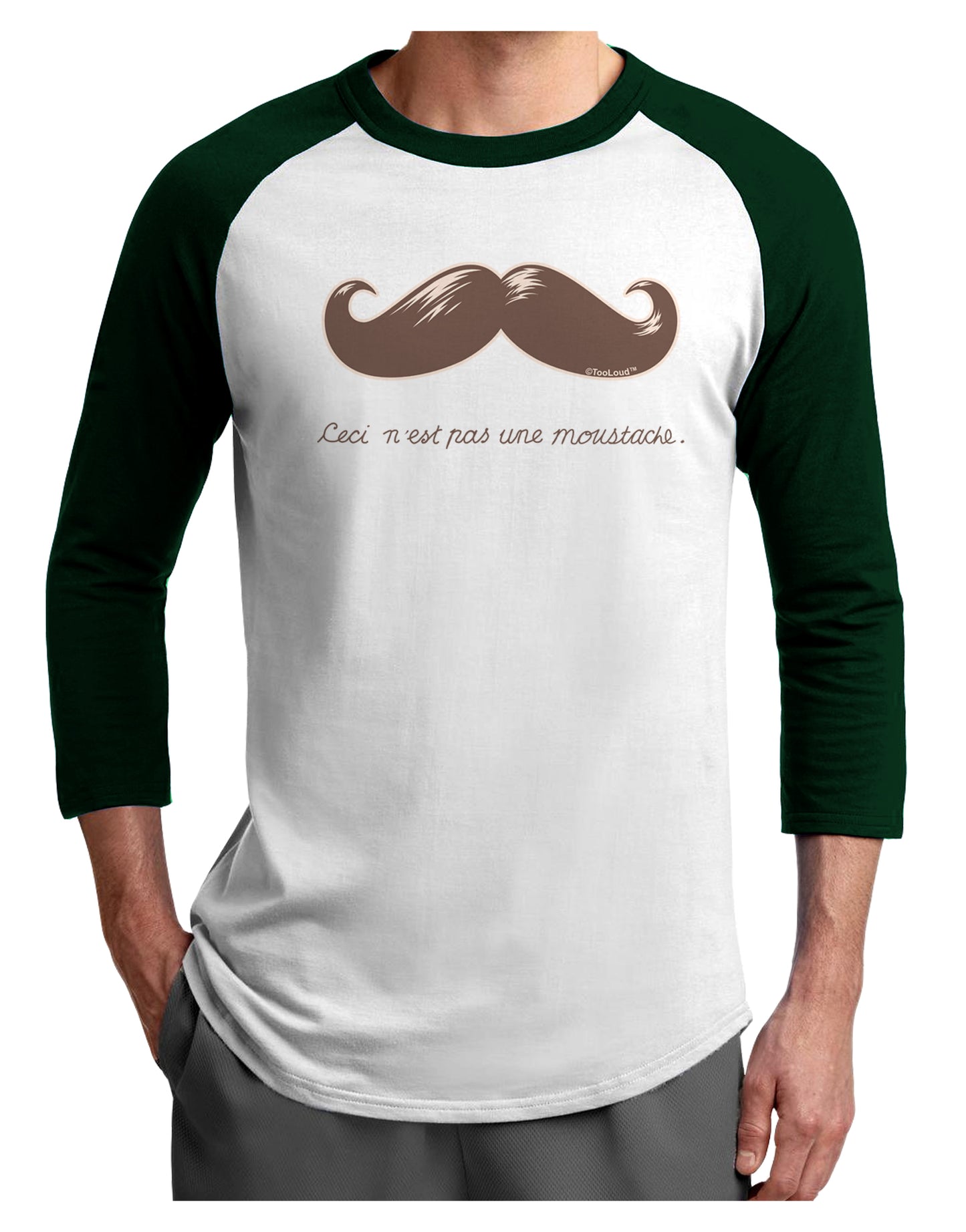 Ceci n'est pas une moustache Adult Raglan Shirt-Raglan Shirt-TooLoud-White-Forest-X-Small-Davson Sales