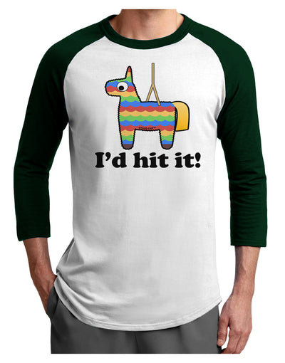 I'd Hit it - Funny Pinata Design Adult Raglan Shirt-TooLoud-White-Forest-X-Small-Davson Sales