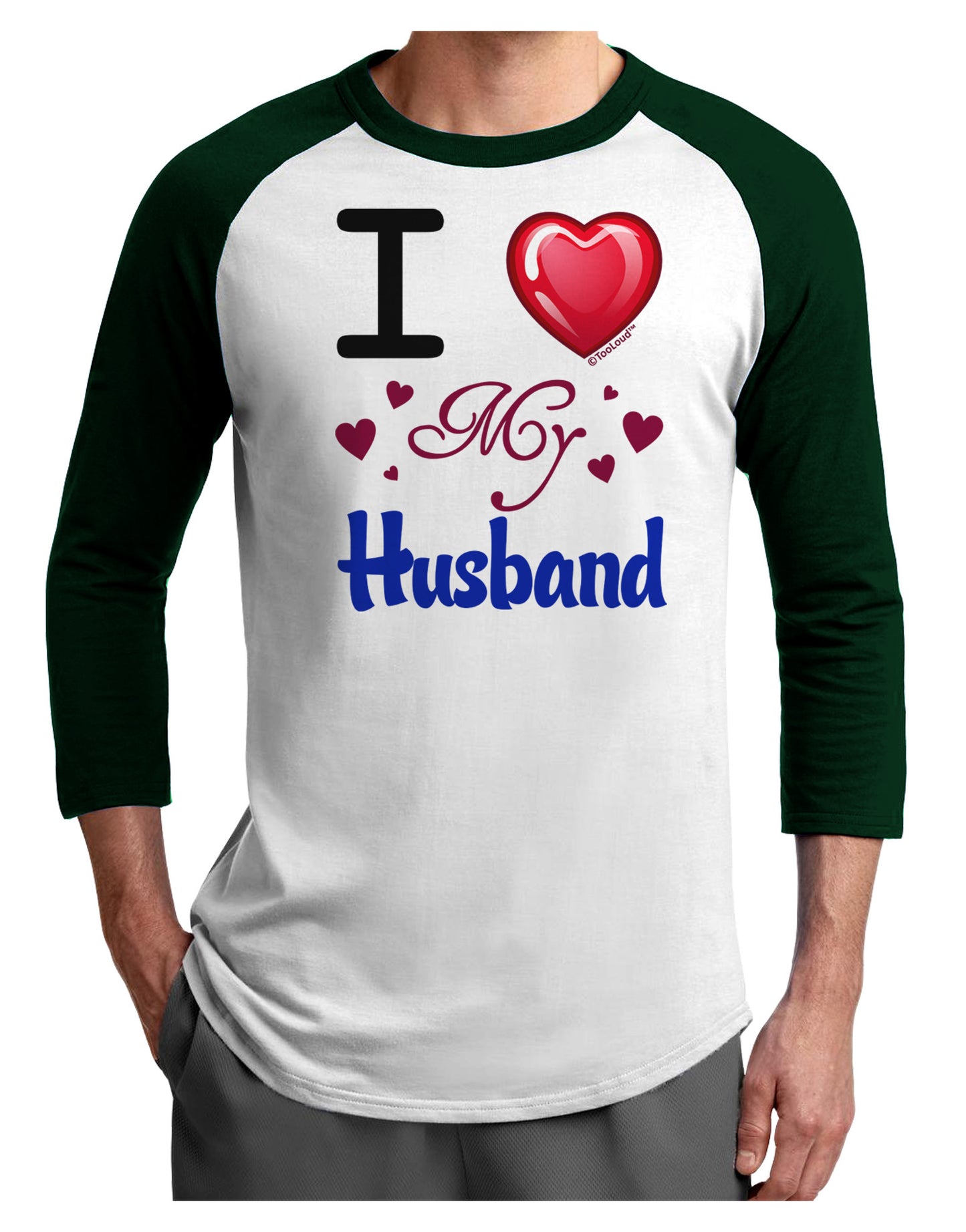 I Love Heart My Husband Adult Raglan Shirt-Raglan Shirt-TooLoud-White-Forest-X-Small-Davson Sales