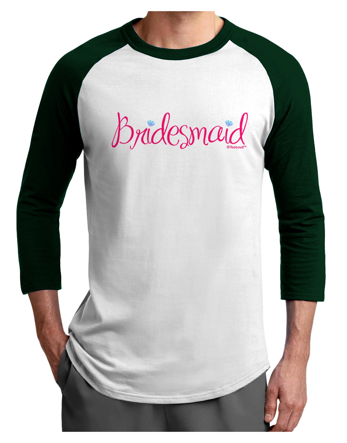 Bridesmaid Design - Diamonds - Color Adult Raglan Shirt-TooLoud-White-Forest-X-Small-Davson Sales