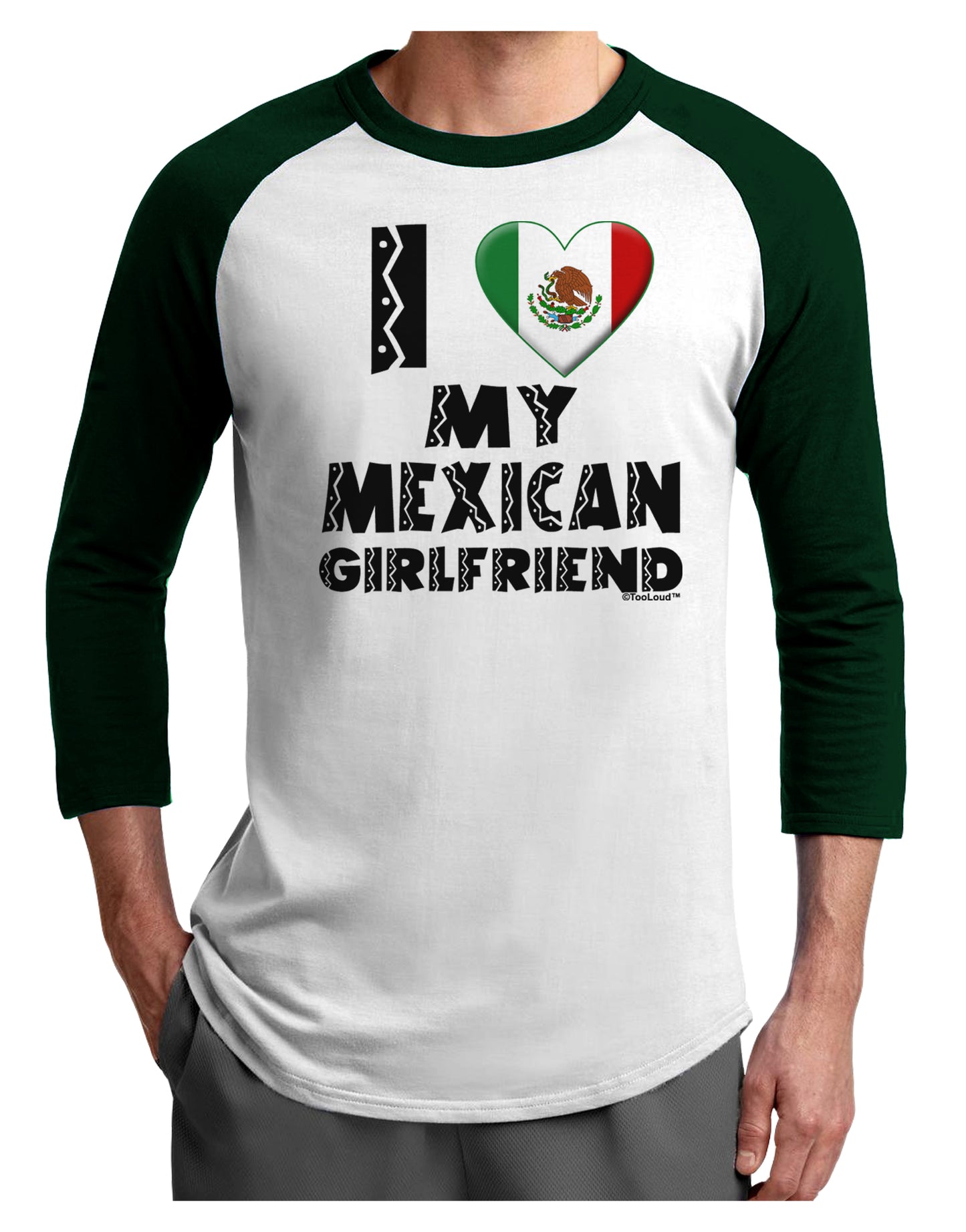I Heart My Mexican Girlfriend Adult Raglan Shirt by TooLoud-TooLoud-White-Forest-X-Small-Davson Sales