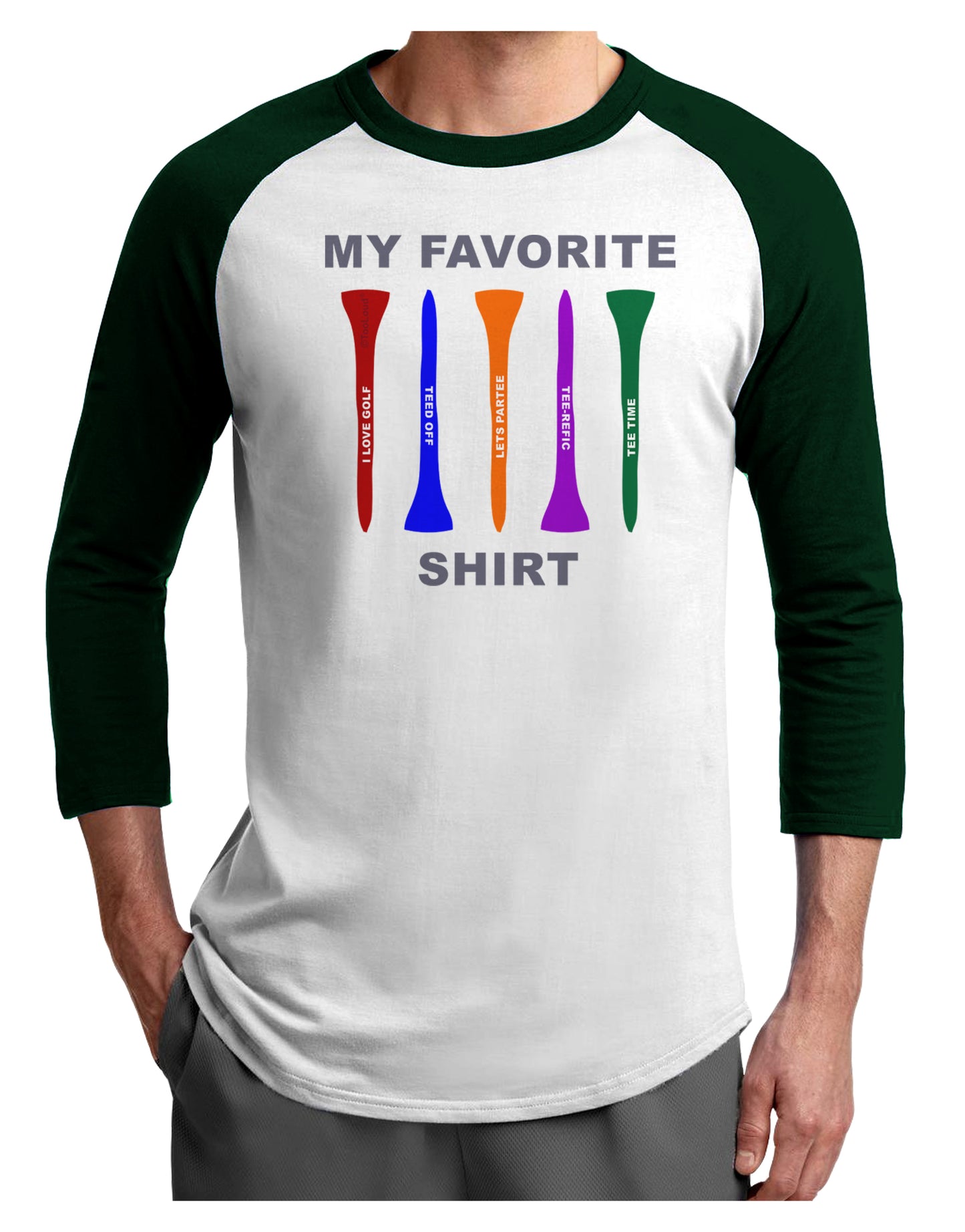 My Favorite Tee Shirt Adult Raglan Shirt by TooLoud-TooLoud-White-Forest-X-Small-Davson Sales