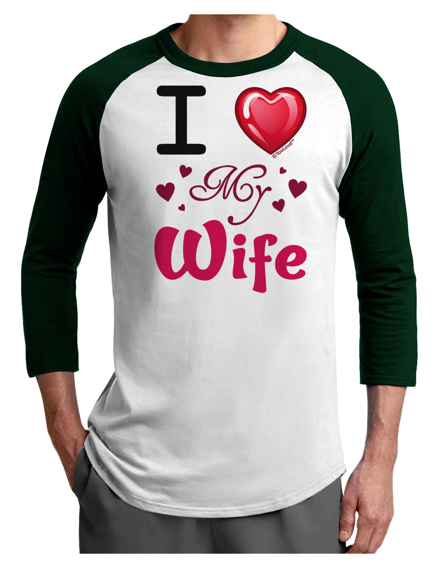 I Love Heart My Wife Adult Raglan Shirt-Raglan Shirt-TooLoud-White-Forest-X-Small-Davson Sales
