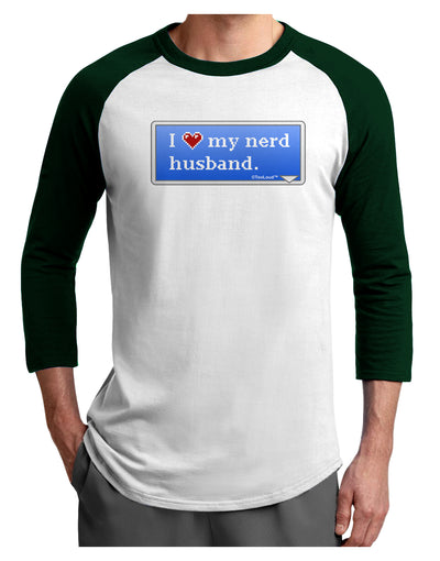 I Heart My Nerd Husband - Retro Adult Raglan Shirt by TooLoud-TooLoud-White-Forest-X-Small-Davson Sales
