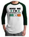 Kiss Me I'm Pretending to Be Irish Adult Raglan Shirt by TooLoud-Mens T-Shirt-TooLoud-White-Forest-X-Small-Davson Sales