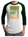 Lets Get Ready To Stumble Adult Raglan Shirt by TooLoud-TooLoud-White-Forest-X-Small-Davson Sales
