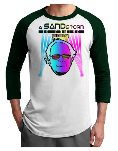 Bernie - A SANDstorm is Coming Adult Raglan Shirt-TooLoud-White-Forest-X-Small-Davson Sales