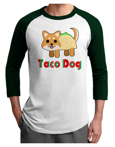 Cute Taco Dog Text Adult Raglan Shirt-TooLoud-White-Forest-X-Small-Davson Sales