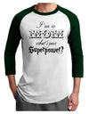 I'm a Mom - What's Your Superpower Adult Raglan Shirt by TooLoud-Hats-TooLoud-White-Forest-X-Small-Davson Sales