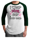 Personalized I Wear Pink for -Name- Breast Cancer Awareness Adult Raglan Shirt-TooLoud-White-Forest-X-Small-Davson Sales